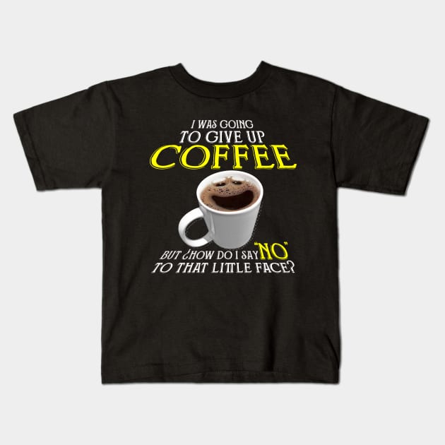 Dont Look For Love Look For Coffee Kids T-Shirt by iKaseindustry